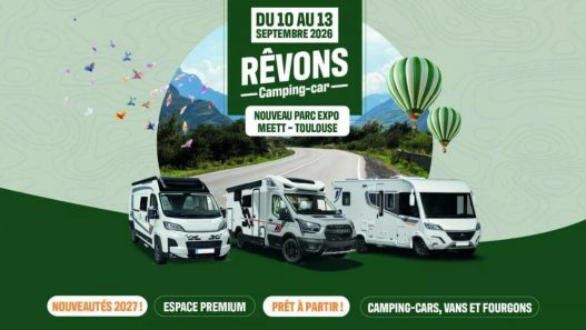 Le salon Rêvons Camping-Car 2026 se prépare à Toulouse